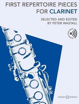 Schott Music First Repertoire Pieces for Clarinet: Selected and edited by Peter Wastall. Klarinette und Klavier. Schott Music First Repertoire Pieces for Clarinet: Selected and edited by Peter Wastall. Klarinette und Klavier.