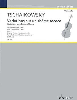 Schott Music Variationen über ein Rokoko-Thema op. 33: op. 33. Violoncello und Klavier. (Cello-Bibliothek)