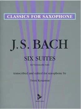 Schott Music 6 Suites for Violoncello Solo: transcribed and edited for saxophone. Saxophon.