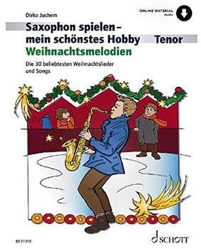 Schott Music Saxophon spielen - mein schönstes Hobby