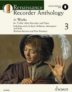 Schott Music Renaissance Recorder Anthology 3: 31 Stücke für Alt-Blockflöte und Klavier. Band 3.