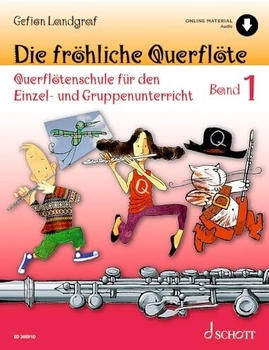 Schott Music Die fröhliche Querflöte (ISBN: 978-3-7957-2287-6)