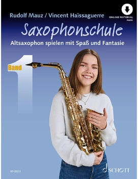 Schott Music Saxophonschule: Altsaxophon spielen mit Spaß und Fantasie. Band 1. Alt-Saxophon.