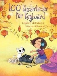 Bosworth 100 Kinderlieder für Keyboard [Taschenbuch]