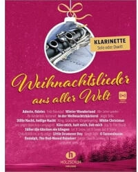 Musikverlag Holzschuh Weihnachtsliederbuch Klarinette Weihnachtslieder aus aller Welt