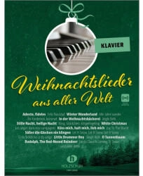 Musikverlag Holzschuh Weihnachtslieder aus aller Welt Klavier