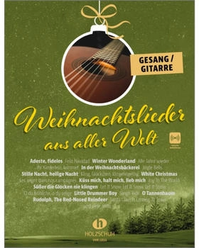 Musikverlag Holzschuh Weihnachtslieder aus aller Welt Gesang Gitarre