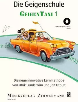 Schott Music Die Geigenschule: Geigentaxi. Band 1. (Taxi-Schulen, Band 1)