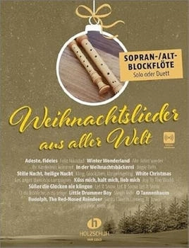 Musikverlag Holzschuh Sieblitz Uwe: Weihnachtslieder aus aller Welt Sopran-/Altblockflöte
