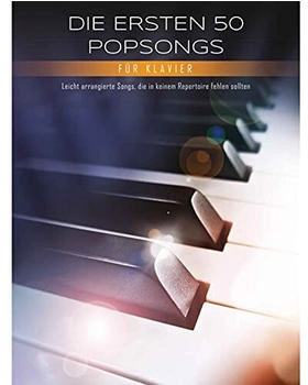 Bosworth Sammelband für Klavier Die ersten 50 Popsongs