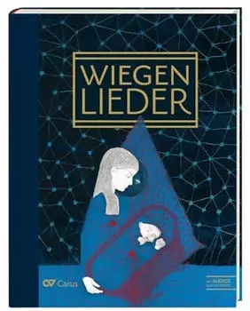 Carus Wiegenlieder [Gebunden]