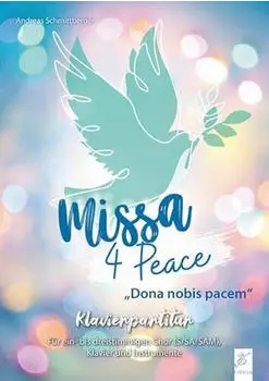 Missa 4 Peace (Andreas Schmittberger) [Taschenbuch]