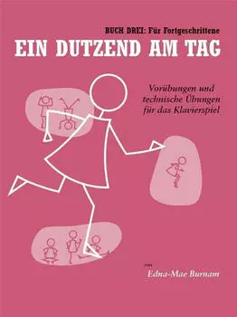 Schule f&uuml;r Klavier Ein Dutzend am Tag Band 3