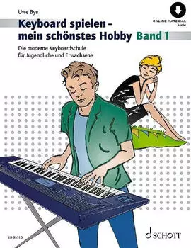 Keyboard spielen - mein sch&ouml;nstes Hobby (ISBN: 978-3-7957-2317-0)