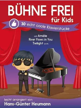 Sammelband für Klavier Bühne frei für Kids
