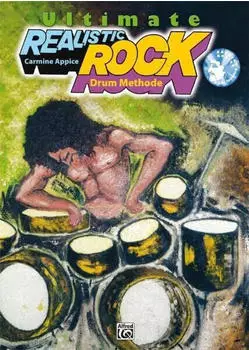 Appice Carmine: Ultimate Realistic Rock Drum Method Buch