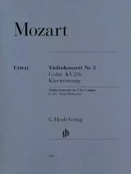 Mozart Wolfgang Amadeus: Mozart Wolfgang Amadeus - Violinkonzert Nr. 3 G-dur KV 216 (Klavierauszug