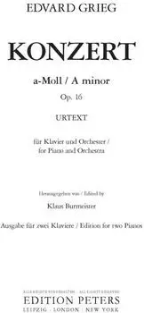 Grieg Edvard: Konzert a-Moll op. 16 -für Klavier und Orchester