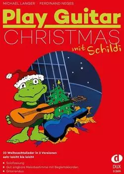 Langer Michael: Play Guitar Christmas mit Schildi