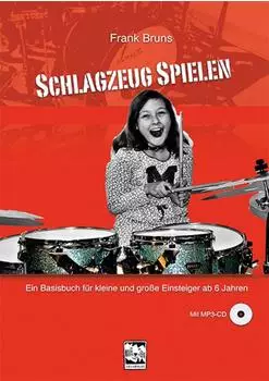 Bruns:Schlagzeug spielen m. 1 Audio-CD