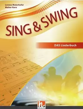 Liederbuch Sing und swing - Das neue Liederbuch