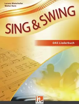 Liederbuch Sing und swing - Das Liederbuch