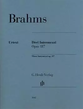 Spielstücke für Klavier 3 Intermezzi op.117