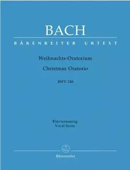 Klavierauszug Weihnachts-Oratorium BWV 248