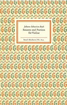 Bach Johann Sebastian: Sonaten und Partiten f&uuml;r Violine allein