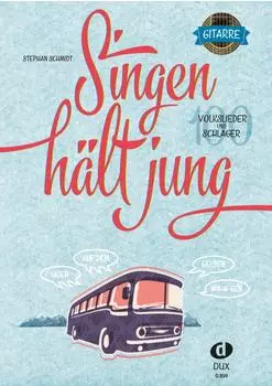 Singen h&auml;lt jung - Gitarre (Stephan Schmidt) [Gebunden]