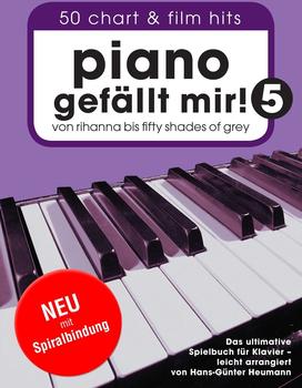 Bosworth Piano gefällt mir! 50 Chart und Film Hits - Band 5 (Variante Spiralbindung)