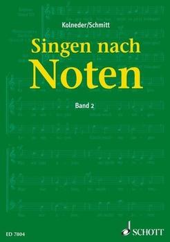 Schott Music Singen nach Noten Band 2