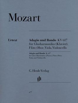 Henle Verlag Wolfgang Amadeus Mozart - Adagio und Rondo KV 617 für Glasharmonika (Klavier), Flöte, Oboe, Viola und Violoncello