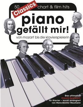 Bosworth Piano gefällt mir! Classics - Von Mozart bis Die Klavierspielerin