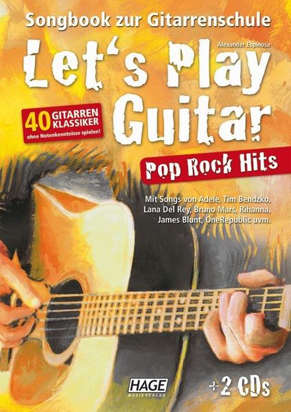 Hage Musikverlag Let's Play Guitar Pop Rock Hits (mit 2 CDs)