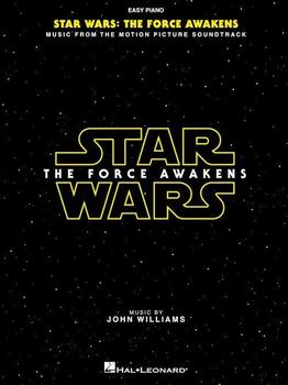 Hal Leonard Star Wars: Episode VII – The Force Awakens (Easy Piano) Hal Leonard Star Wars: Episode VII – The Force Awakens (Easy Piano)