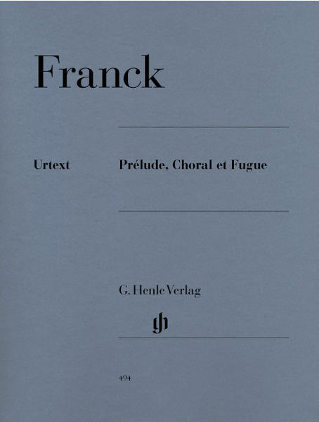 Henle Verlag César Franck Prélude, Choral et Fugue