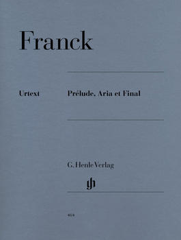 Henle Verlag César Franck Prélude, Aria et Final
