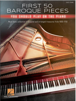 Hal Leonard First 50 Baroque Pieces You Should Play on Piano Must-Know Collection of Original and Arranged Treasures from 1600-