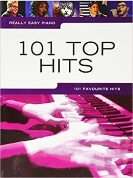 Really Easy Piano 101 Top Hits Piano Book Paperback