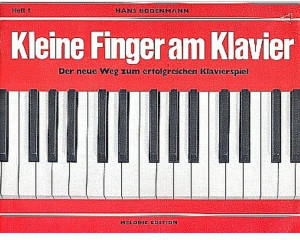 Edition Melodie Kleine Finger am Klavier Heft 1 Edition Melodie Kleine Finger am Klavier Heft 1