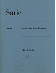 Henle Verlag Erik Satie Avant-dernières Pensées