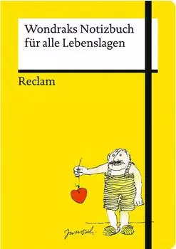 Reclam Wondraks Notizbuch f&uuml;r alle Lebenslagen, A5, liniert