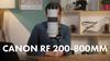 Canon RF 200-800mm f6.3-9 IS USM