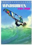 Kalender 2027 &middot; Windsurfen - Fun pur | Spektakul&auml;rere Surfszenen, aufgenommen...