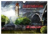 Kalender 2027 &middot; EISENBAHN - Dampf, Diesel und Strom | Eisenbahnromantik in 13