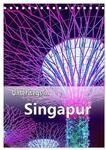 Kalender 2027 &middot; Unterwegs in Singapur | Ein Stadtstaat der Superlative in