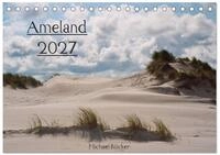 Kalender 2027 &middot; Ameland | Bilder der Insel Ameland &middot; DIN A5 quer &middot; CALVENDO