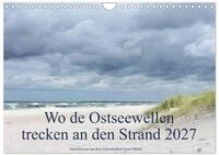 Kalender 2027 &middot; Wo de Ostseewellen trecken an den Strand 2027 | Impressionen...
