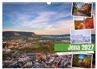 Kalender 2027 &middot; Jena - Faszination in Bildern | Faszinierende Facetten einer